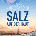 Cover of the book "SALZ AUF DER HAUT" by Suzanne Van Der Veeken, featuring a small sailboat on the ocean at sunset and a smiling face in the background. Text indicates it's about hitchhiking across the seas, designed with Elementor.